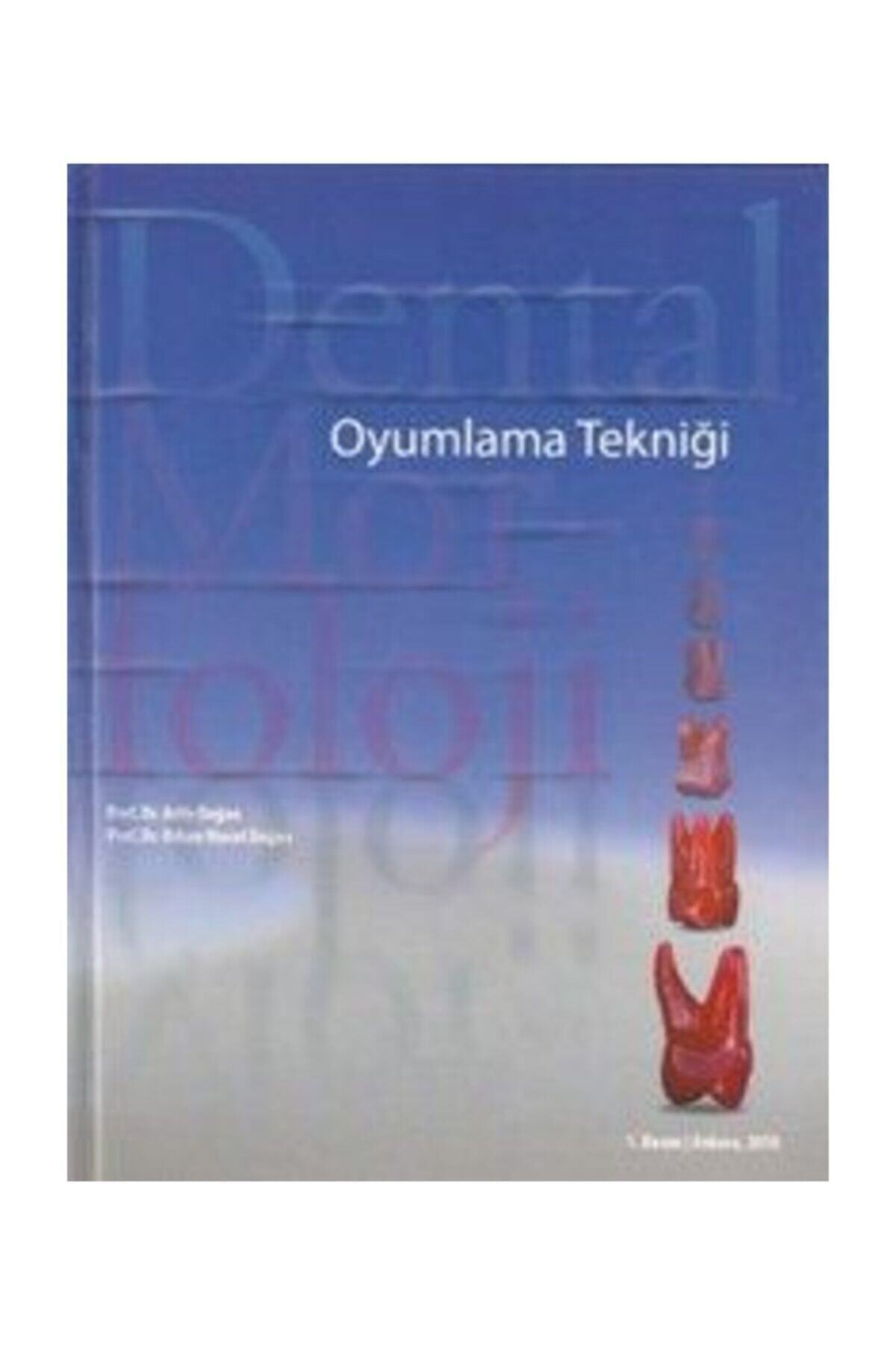 Dünya Tıp Kitabevi Dental Morfoloji Oyumlama Tekniği