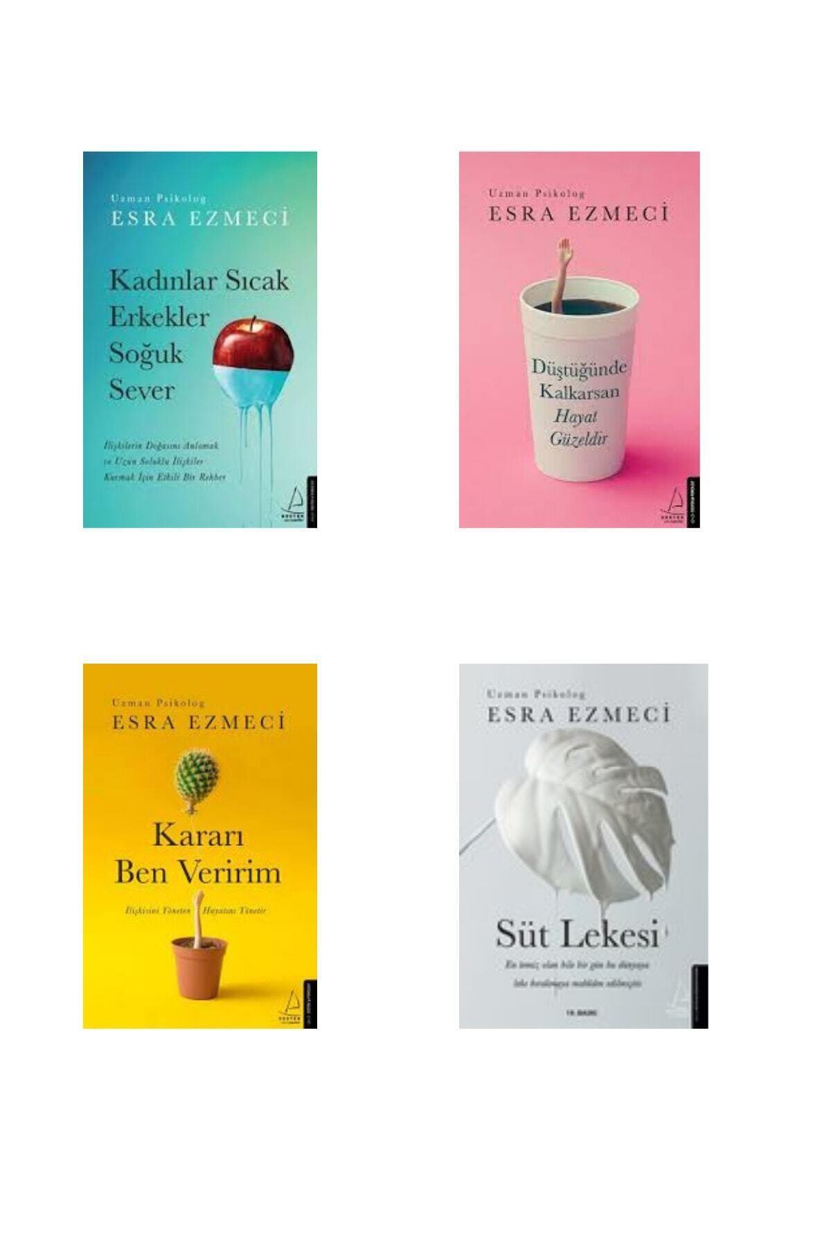Destek Yayınları Esra Ezmeci-kadınlar Sıcak Erkekler Soğuk Sever+düştüğünde Kalkarsan Hayat Güzeldir 4 Kitap Set