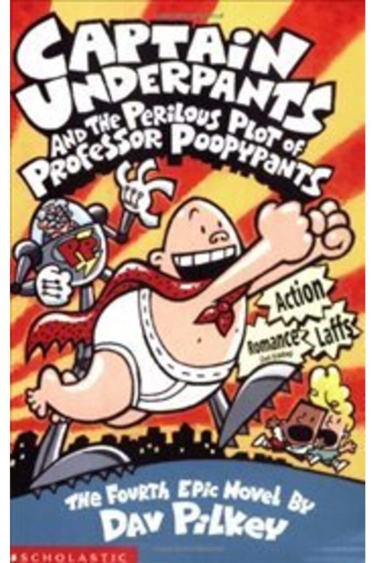 Scholastic Prof. Poopypants Captaın Underpants 4