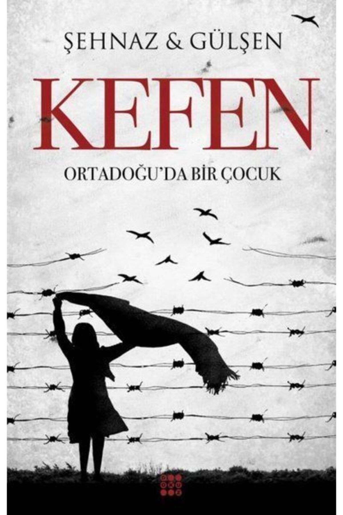 Panama Yayıncılık Kefen - Ortadoğu'da Bir Çocuk