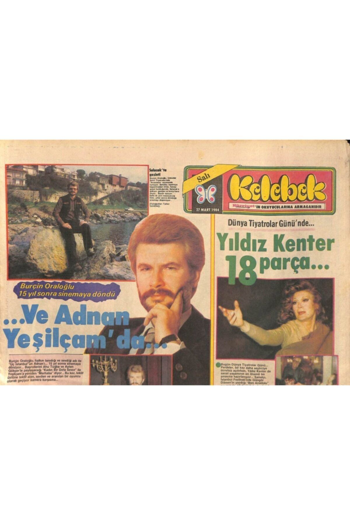 Gökçe Koleksiyon Hürriyet Gazetesi Kelebek Eki 27 Mart 1984 - Ferdi Özbeğen '' Miami'de Ehliyet Sınavına Girdim Ve Ka