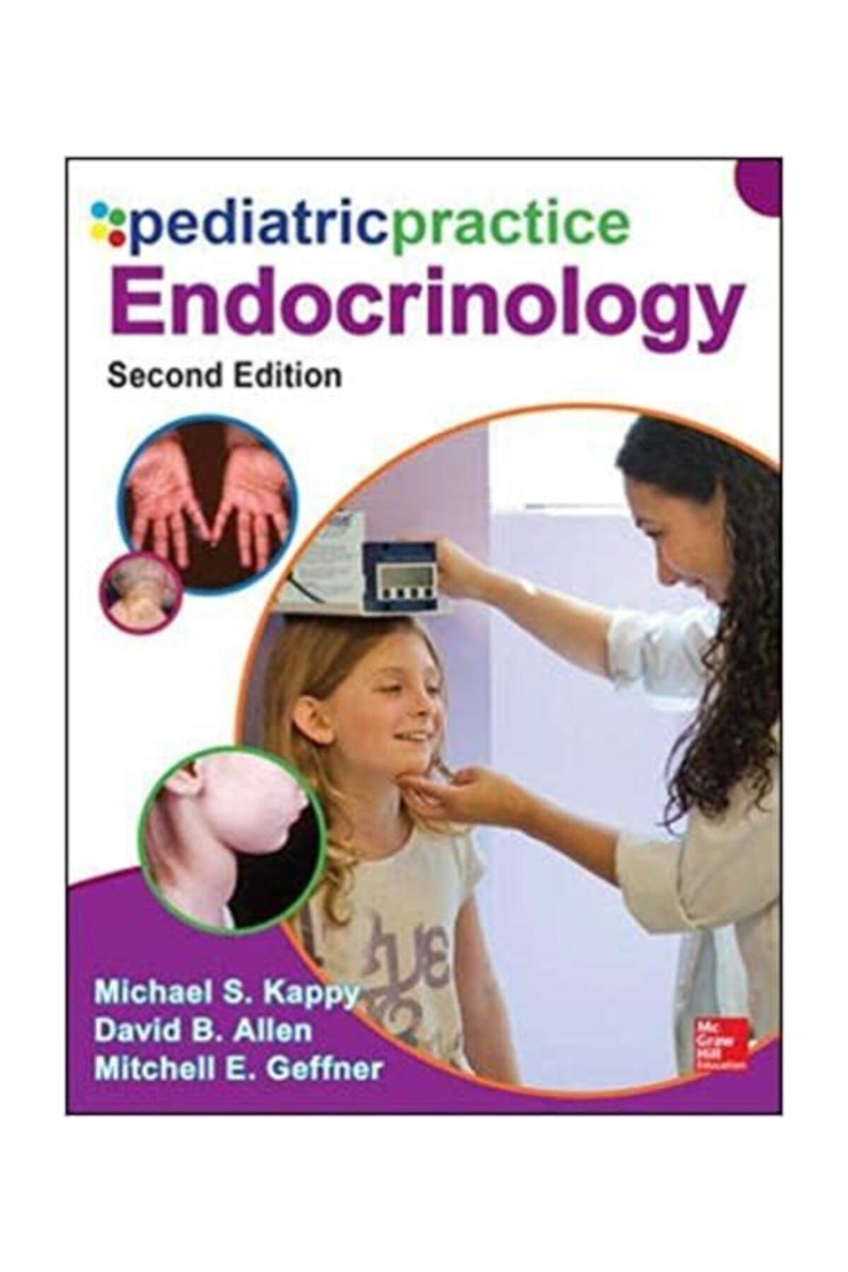 McgrawHill Pediatric Practice Endocrinology, 2nd Edition, Michael Kappy, 2015