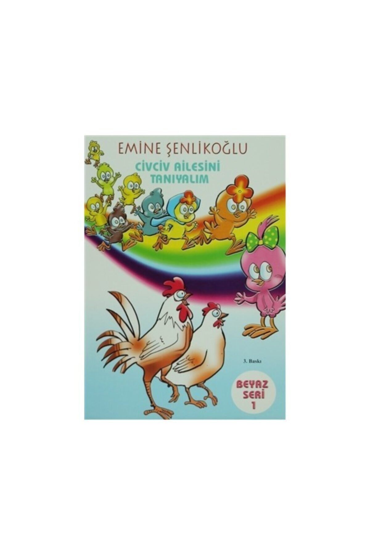 Mektup Yayınları Civciv Ailesi Beyaz Seri ( 6 Kitap Takım) - Emine Şenlikoğlu 3990000017719