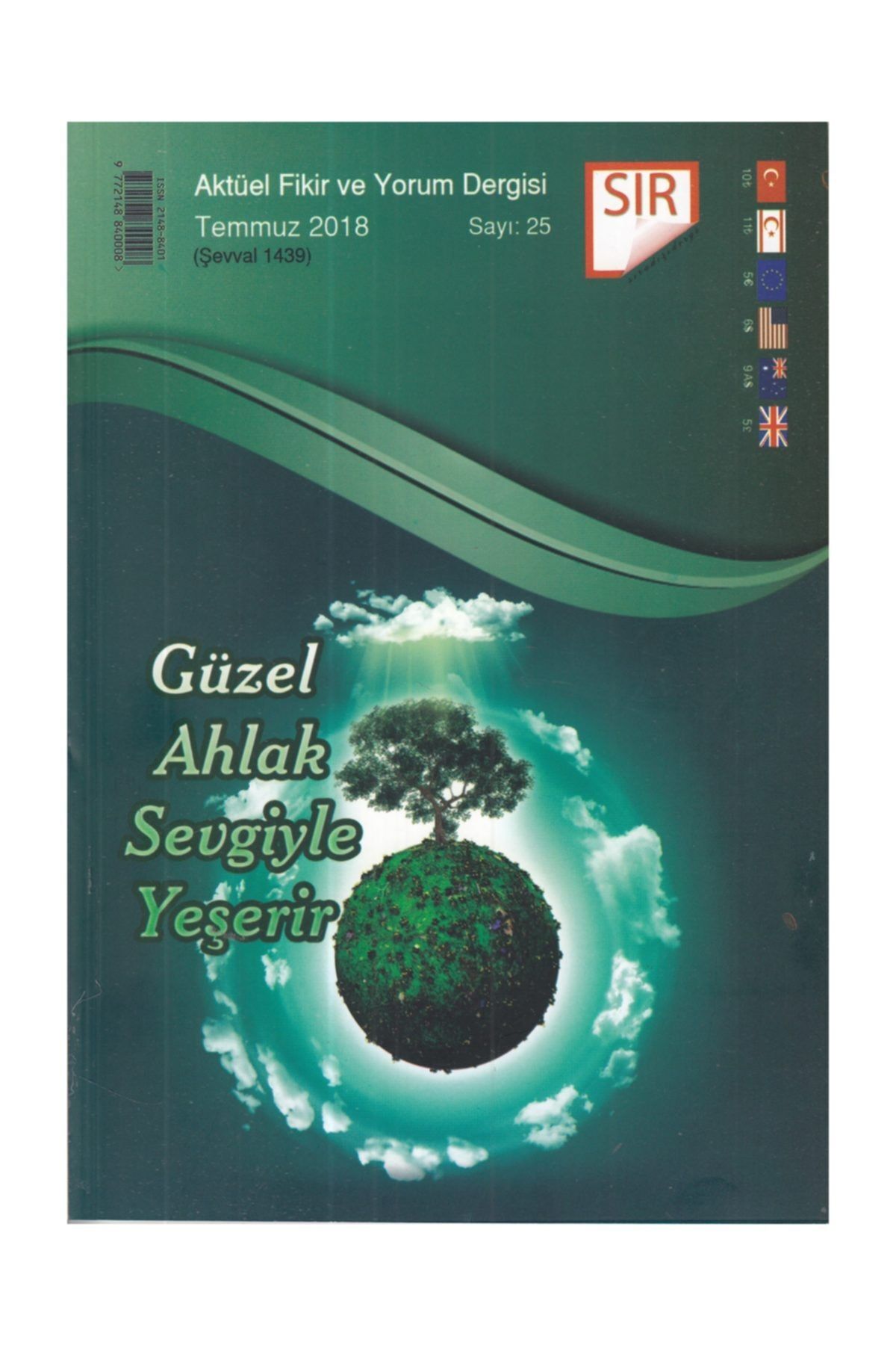 Yayın Dünyamız Yayınları SIR Aktüel Fikir ve Yorum Dergisi Temmuz 2018 Sayı 25