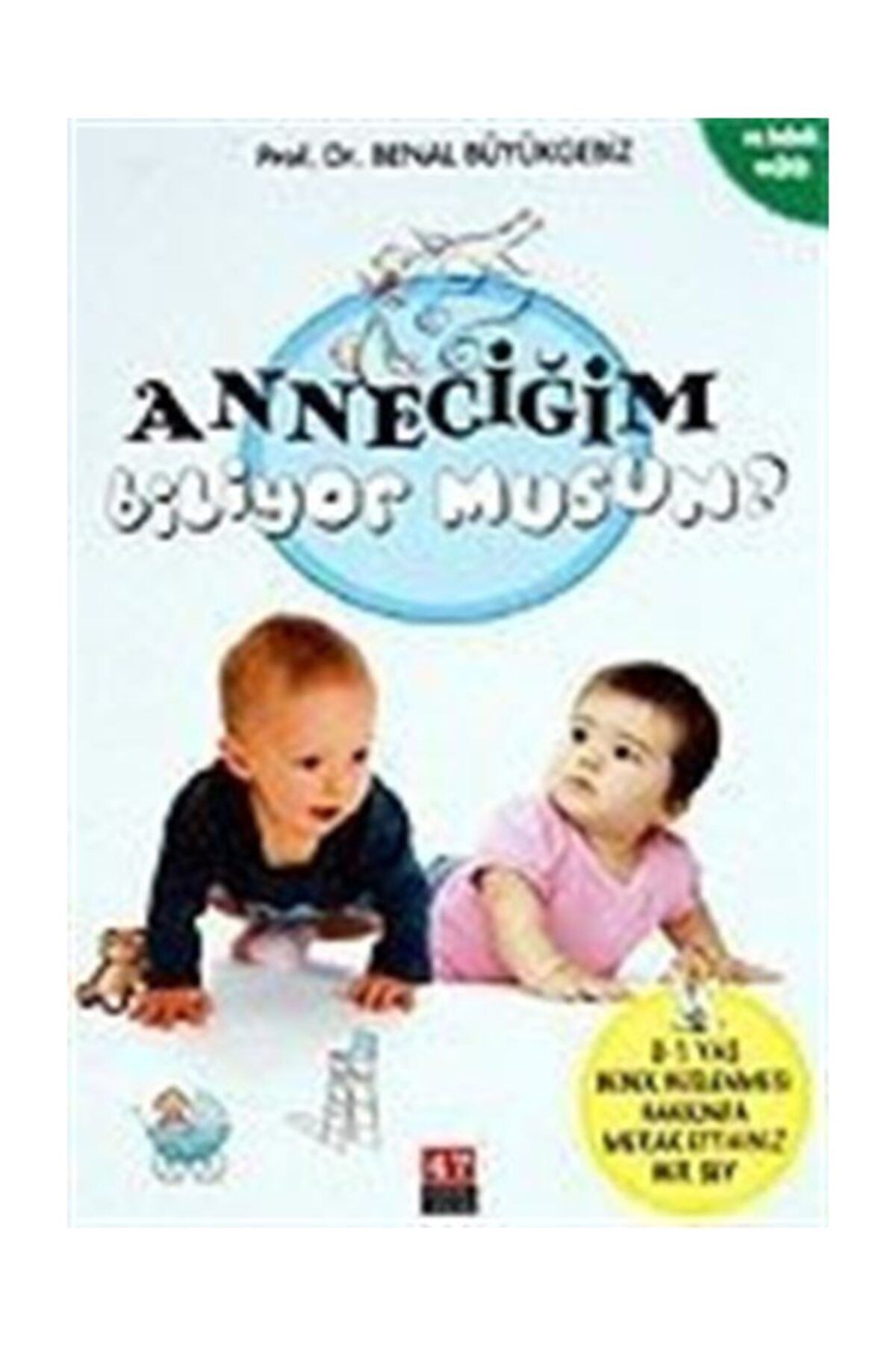 47 Numara Yayıncılık Anneciğim Biliyor Musun