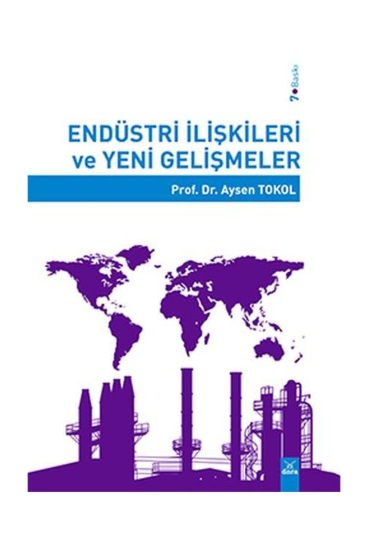 Dora Basım Yayın Endüstri İlişkileri ve Yeni Gelişmeler