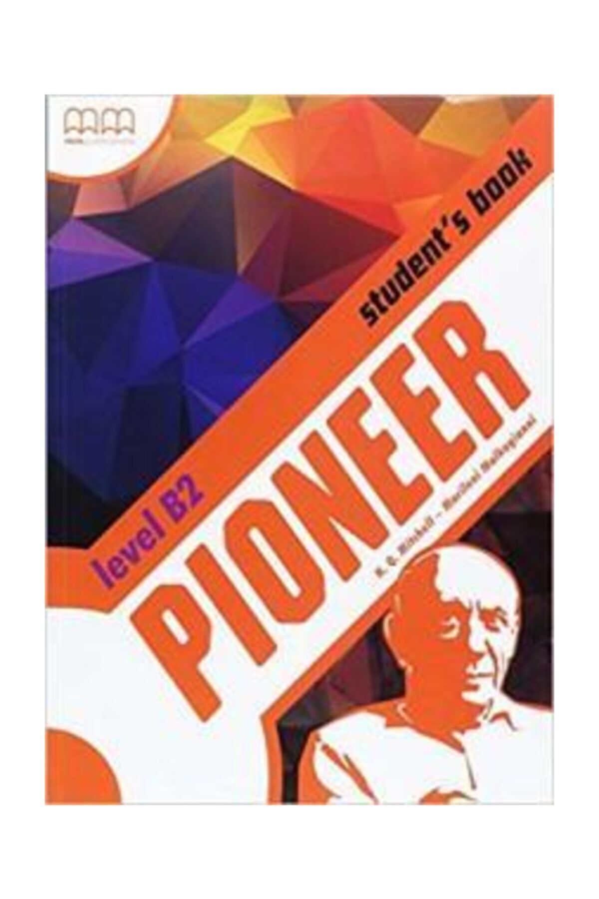 Mmpublications Mm Pıoneer B2 Student's Book (brıtısh Edıtıon)+workbook
