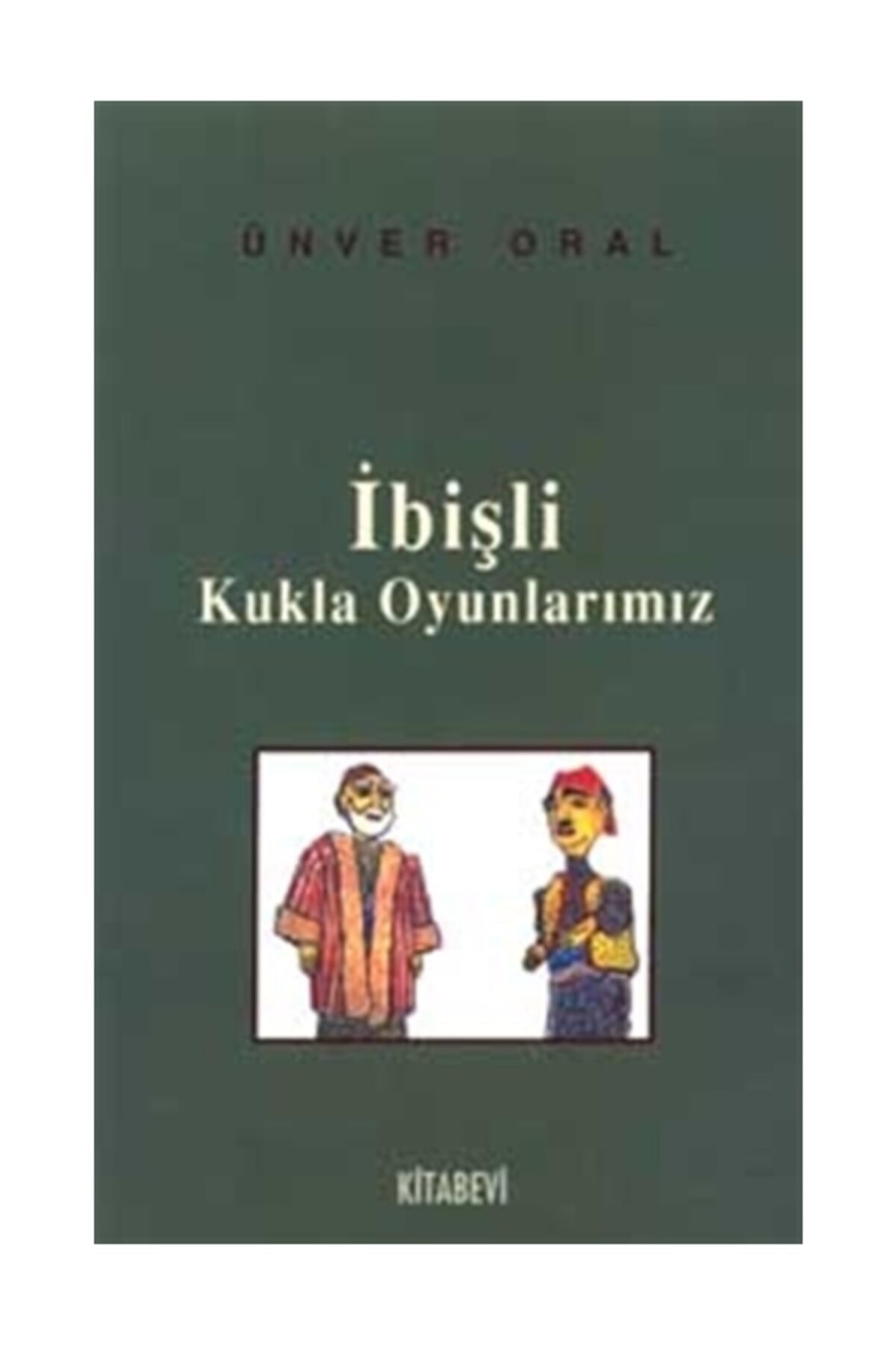 Çizgi Kitabevi Ibişli Kukla Oyunlarımız 15. Metin