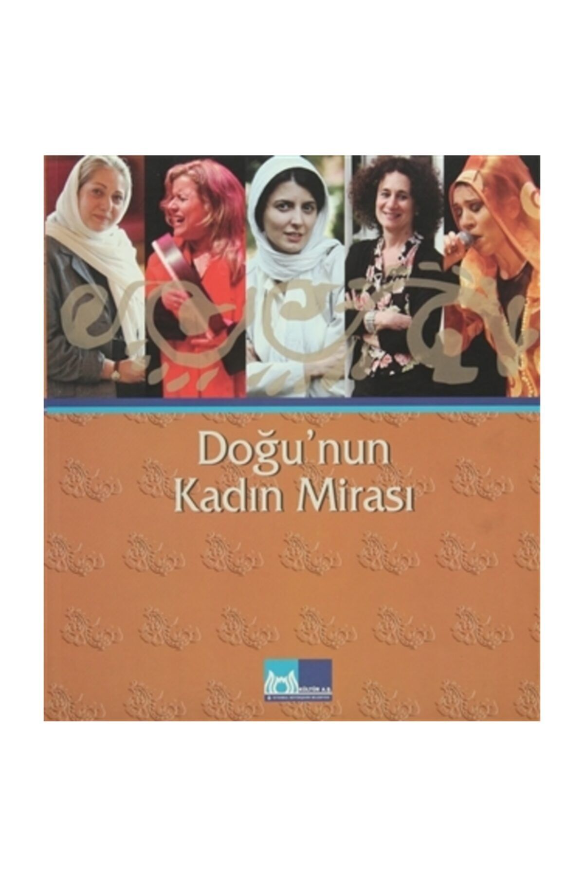 Elit Kültür Yayınları Doğu’nun Kadın Mirası