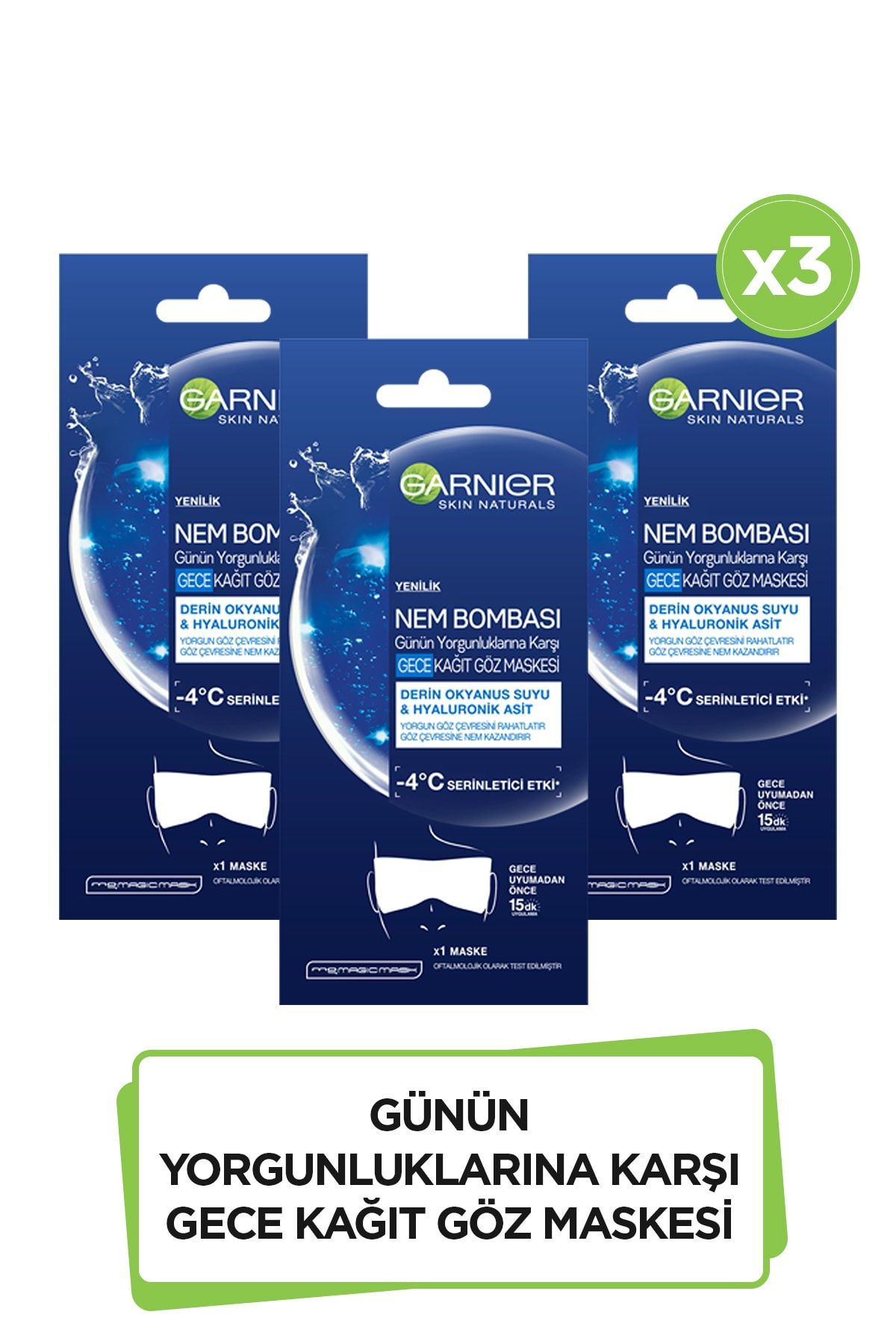 Garnier Nem Bombası Günün Yorgunluklarına Karşı Gece Kağıt Göz Maskesi 3'lü Set 36005422568723