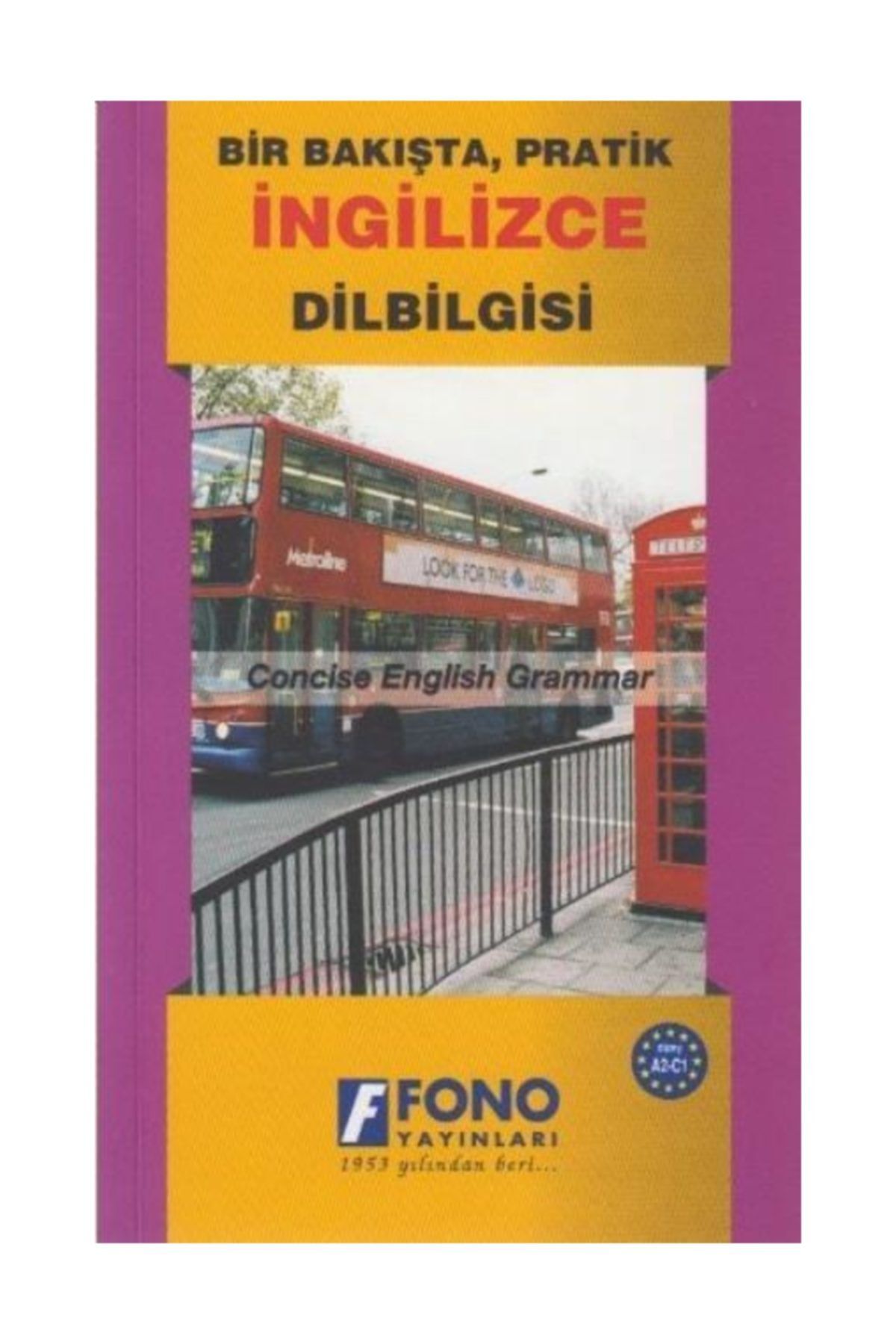 Fono Yayınları Bir Bakışta Pratik İngilizce Dilbilgisi