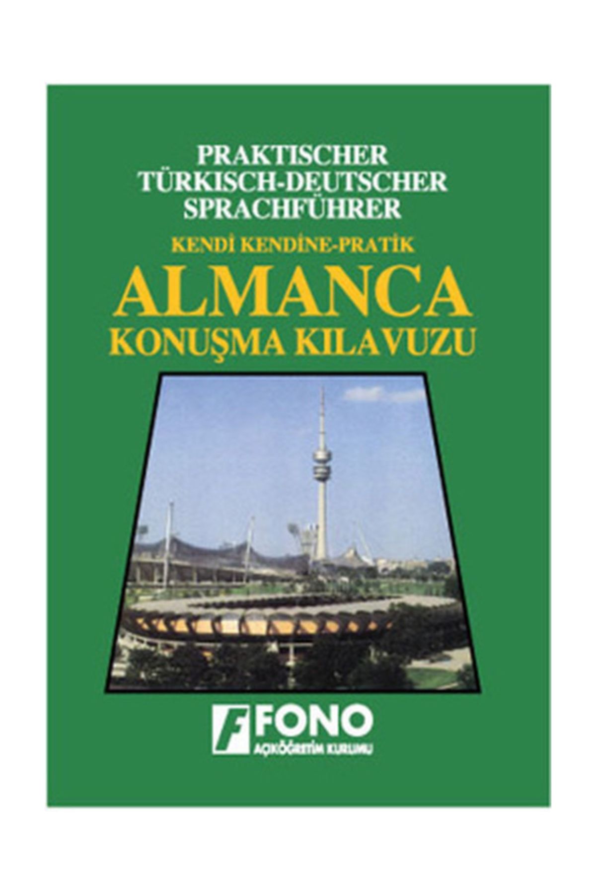Fono Yayınları Kendi Kendine Pratik Almanca Konuşma Kılavuzu (Cd Ekli)