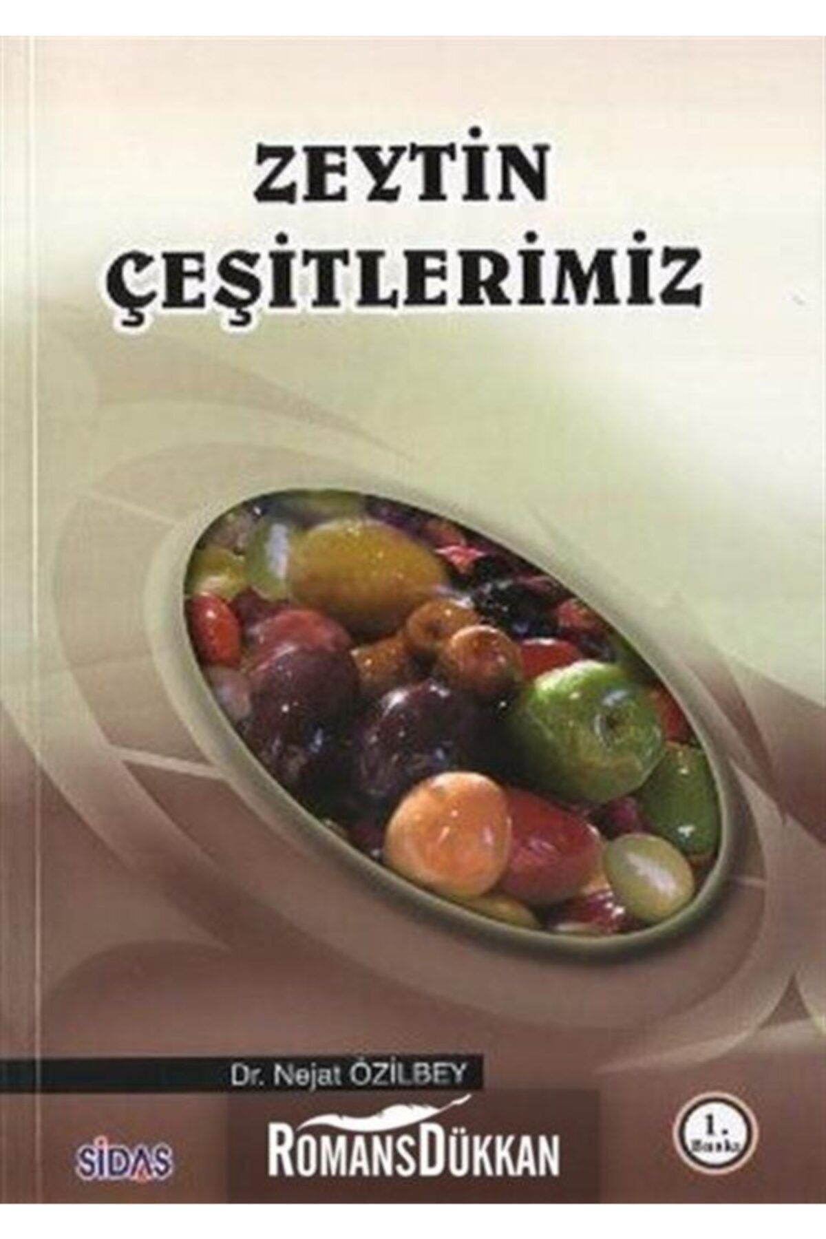 Sidas Yayınları Zeytin Çeşitlerimiz