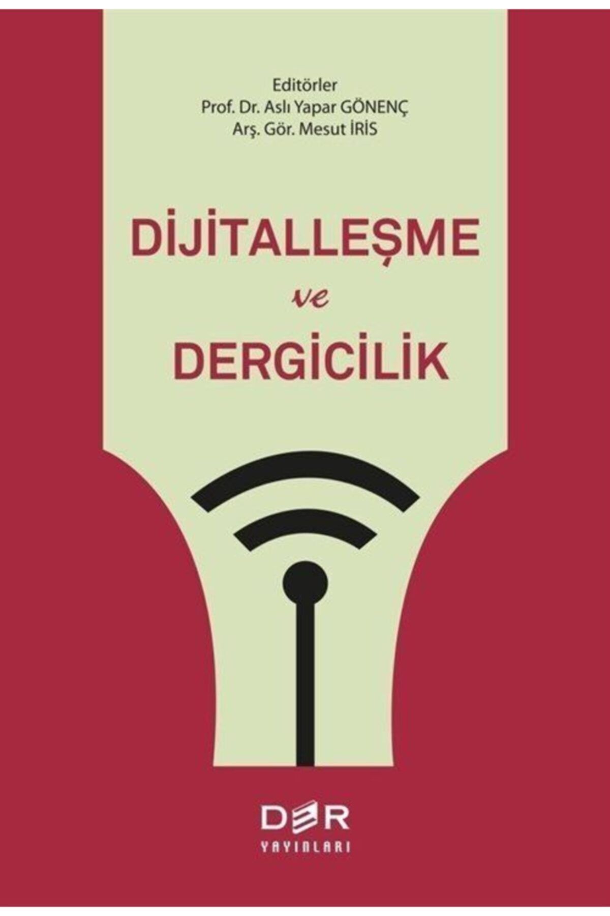 Der Yayınları Dijitalleşme ve Dergicilik