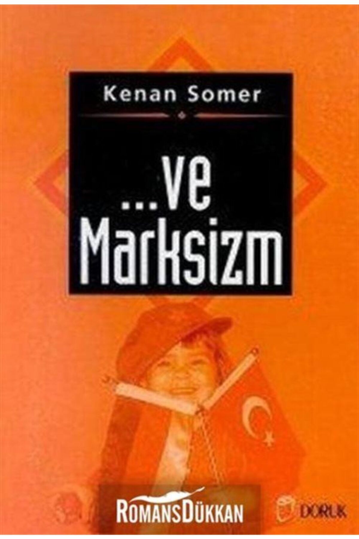 Doruk Yayınları ... Ve Marksizm