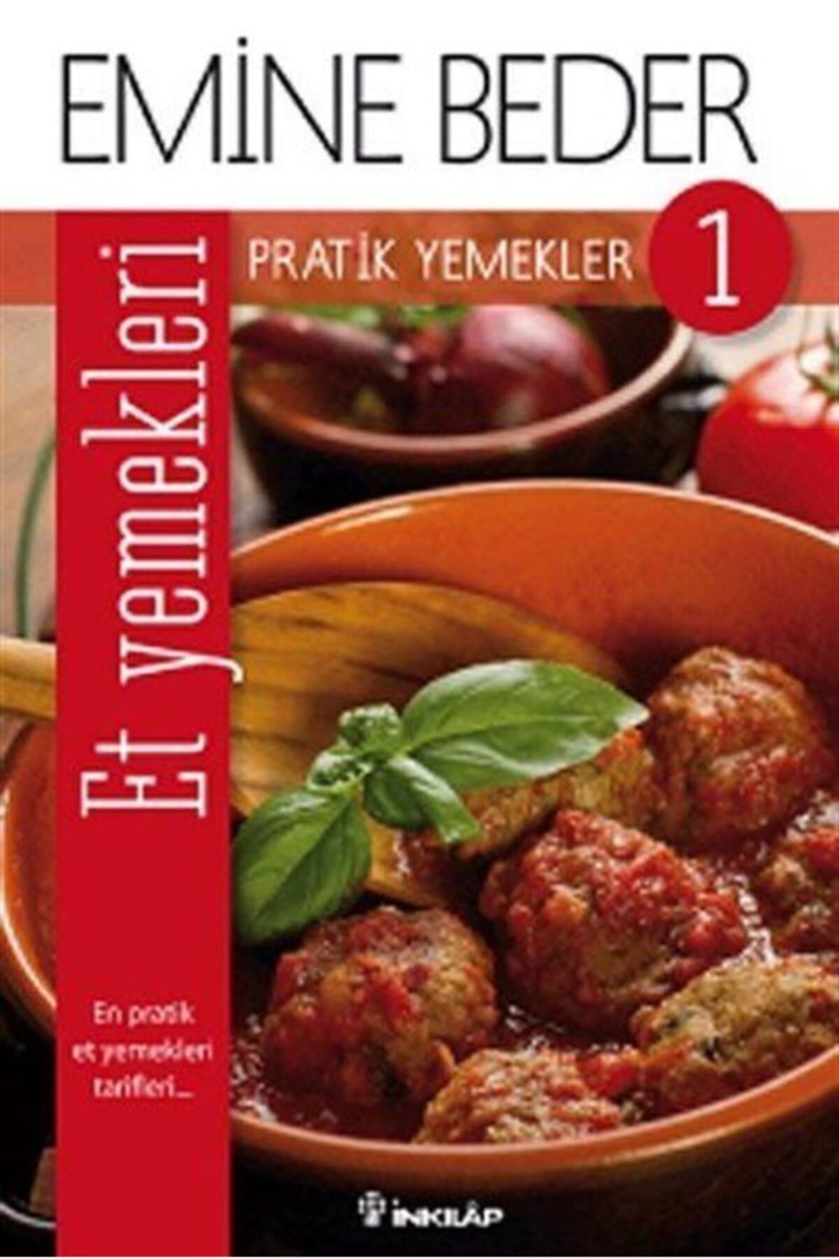 İnkılap Kitabevi Pratik Yemekler 1 Et Yemekleri
