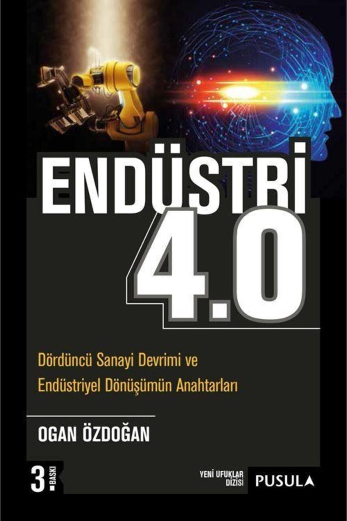 Pusula Yayıncılık Endüstri 4.0 - Ogan Özdoğan 9786056730153