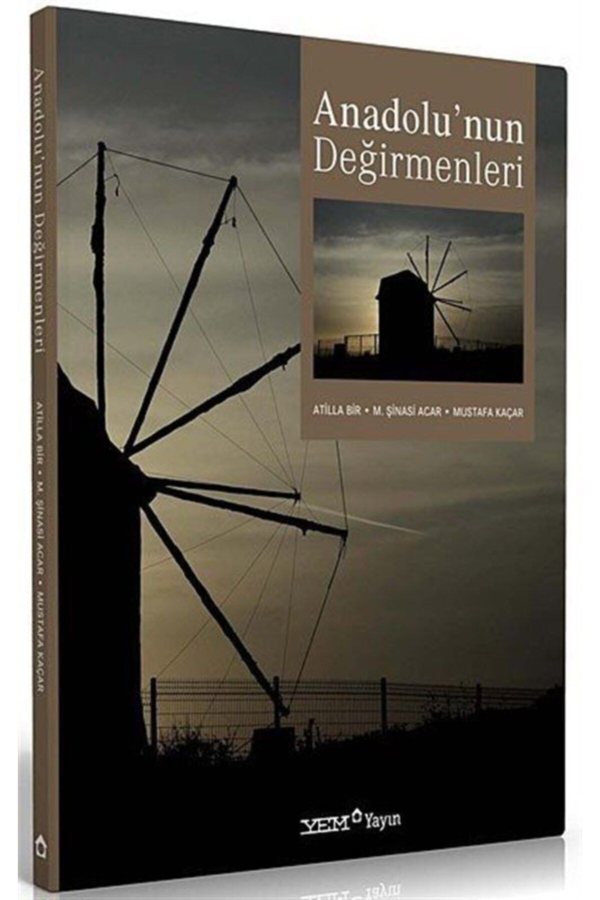 YEM Yayın Anadolu'nun Değirmenleri
