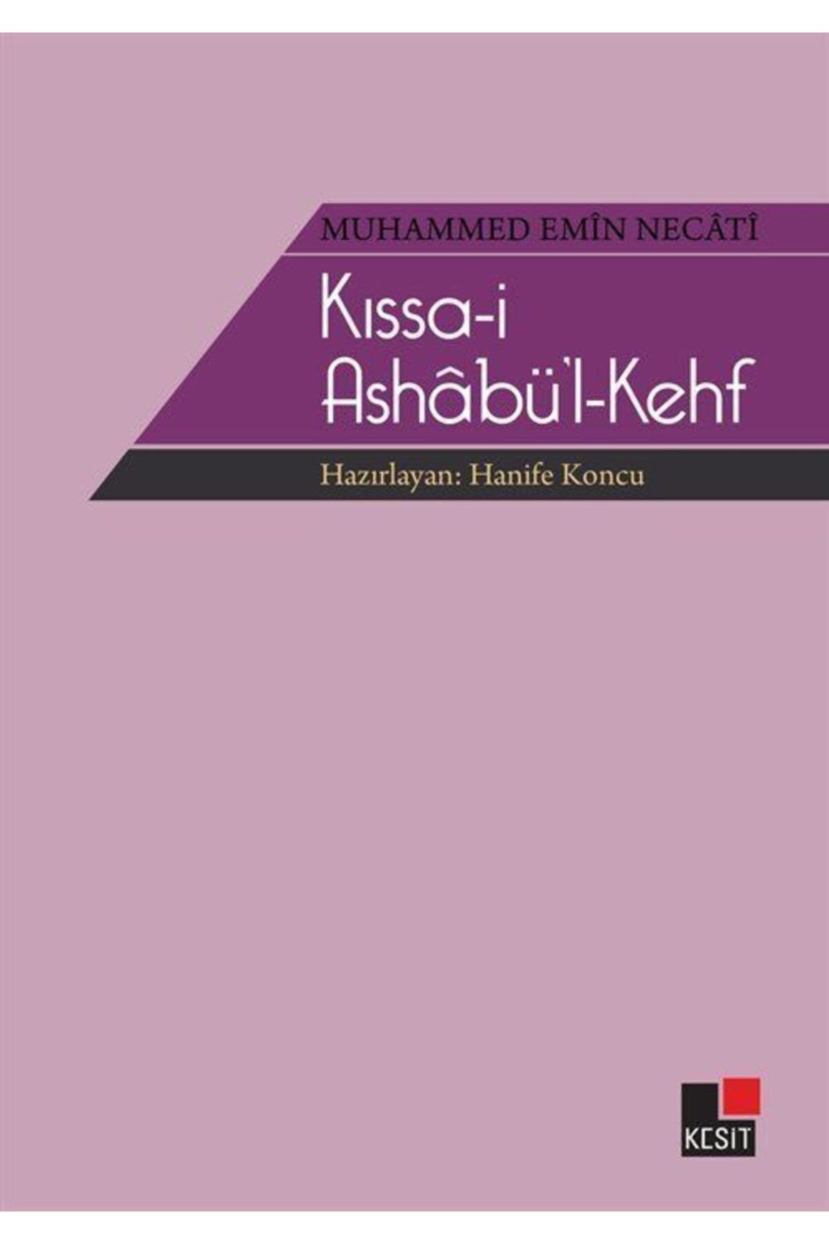 Kesit Yayınları Kıssa-i Ashabü'l-Kehf