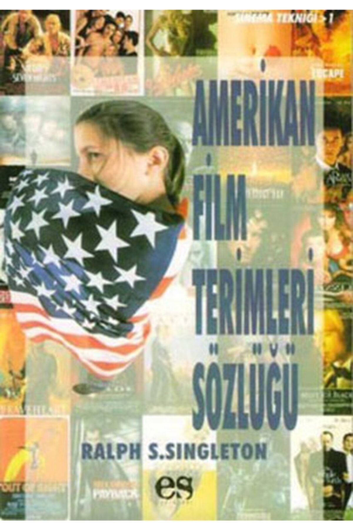 Es Yayınları Amerikan Film Terimleri Sözlüğü (türkçe Kitap)