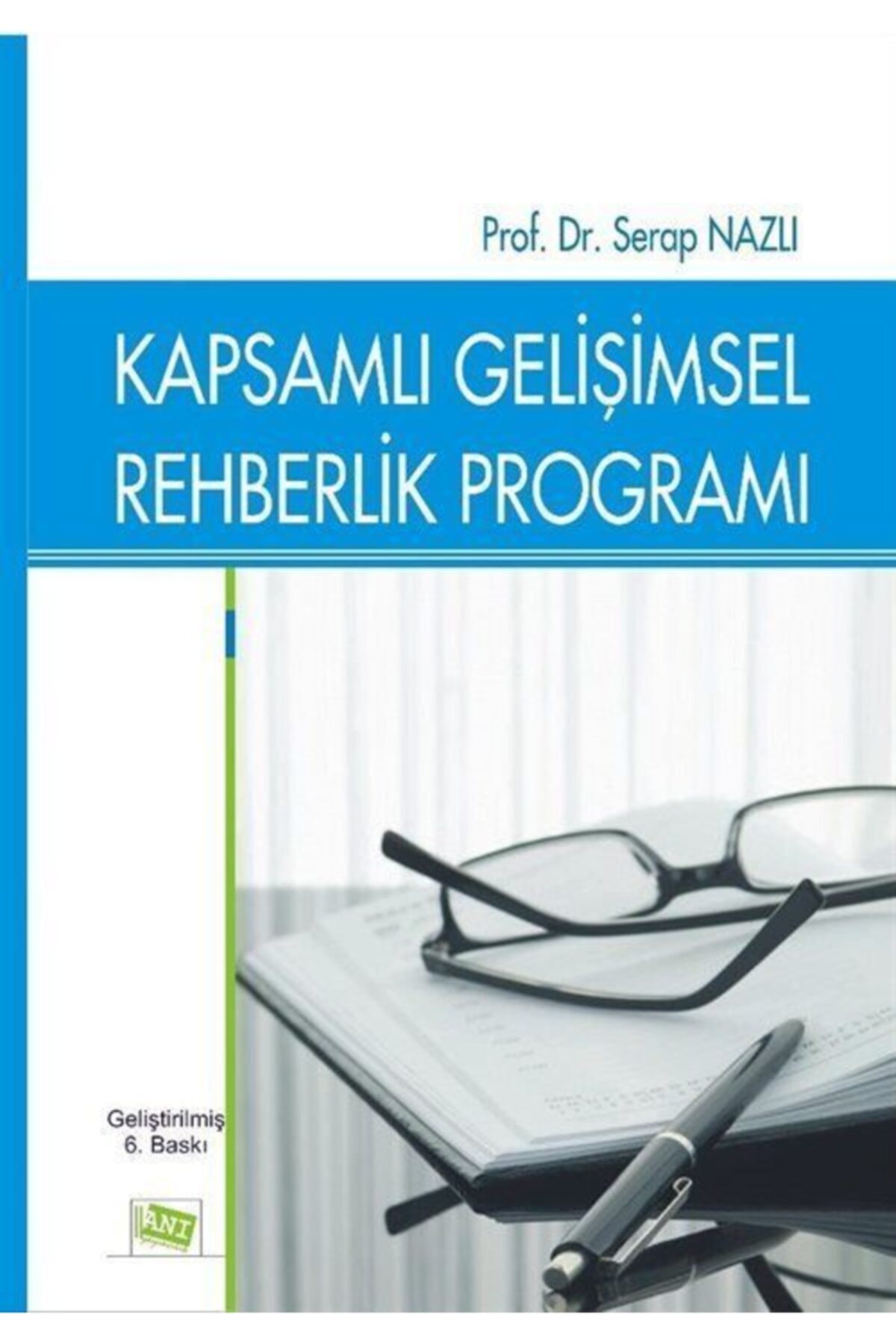 Anı Yayıncılık Kapsamlı Gelişimsel Rehberlik Programı