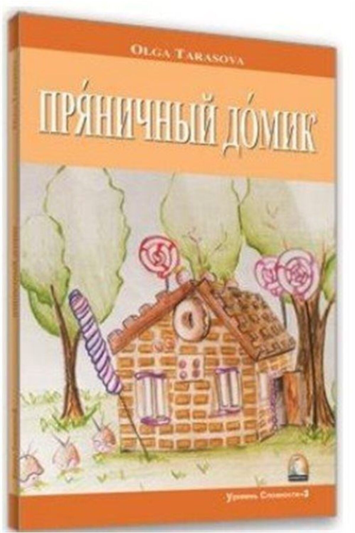 Kapadokya Kitabevi Kurabiyeden Ev (Rusça Hikayeler Seviye 3) - Olga Tarasova 9786059085021