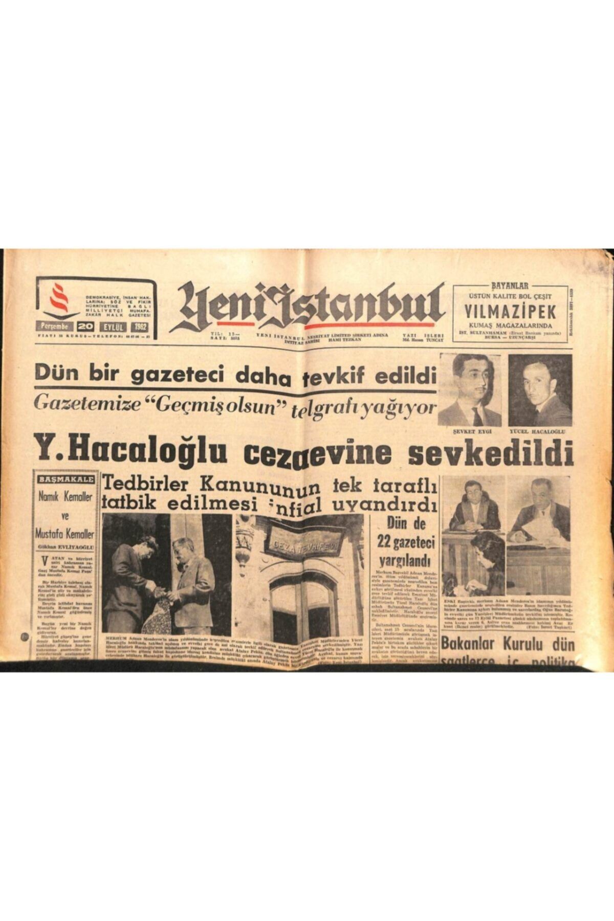 Gökçe Koleksiyon Yeni Istanbul Gazetesi 20 Eylül 1962 - Y.hacaloğlu Cezaevine Sevkedildi, Kayserili A. Ve H.apikoğlu