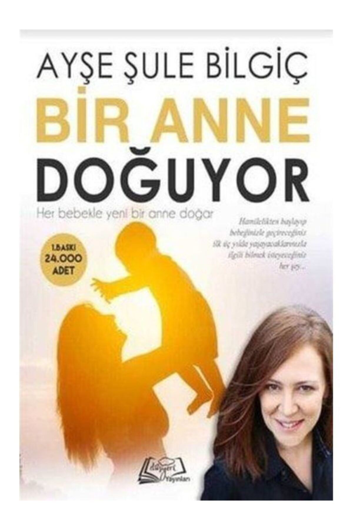 Düşyeri Yayınları Bir Anne Doğuyor