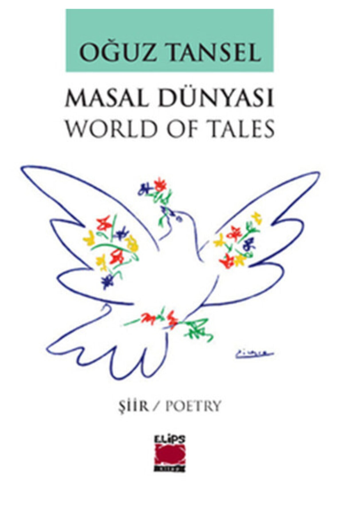 Elips Kitap Masal Dünyası / World Of Tales / Oğuz Tansel