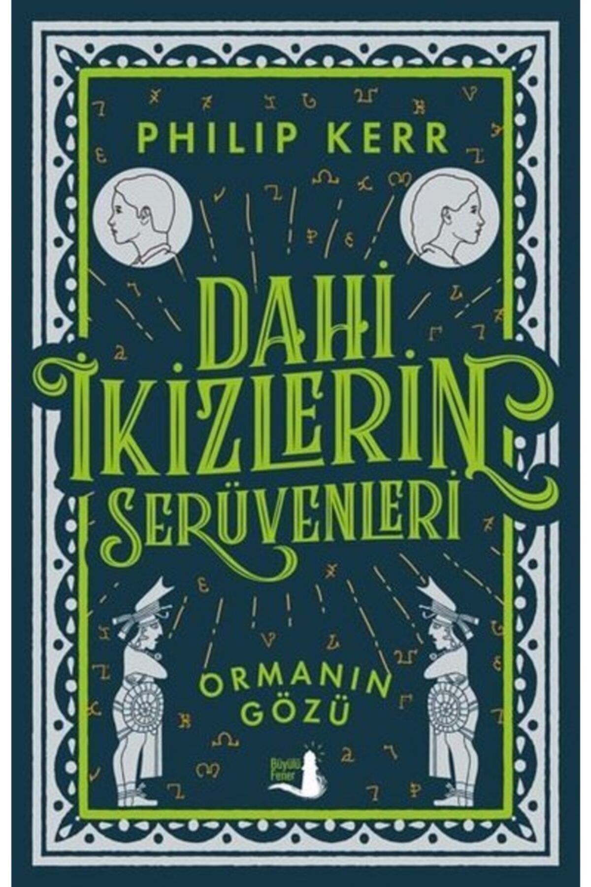 Büyülü Fener Dahi Ikizlerin Serüvenleri - Ormanın Gözü