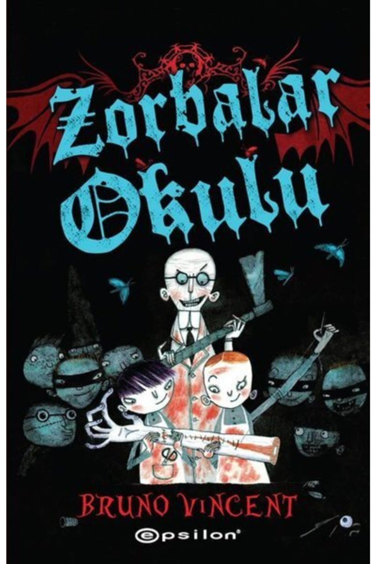 Epsilon Yayınevi Zorbalar Okulu