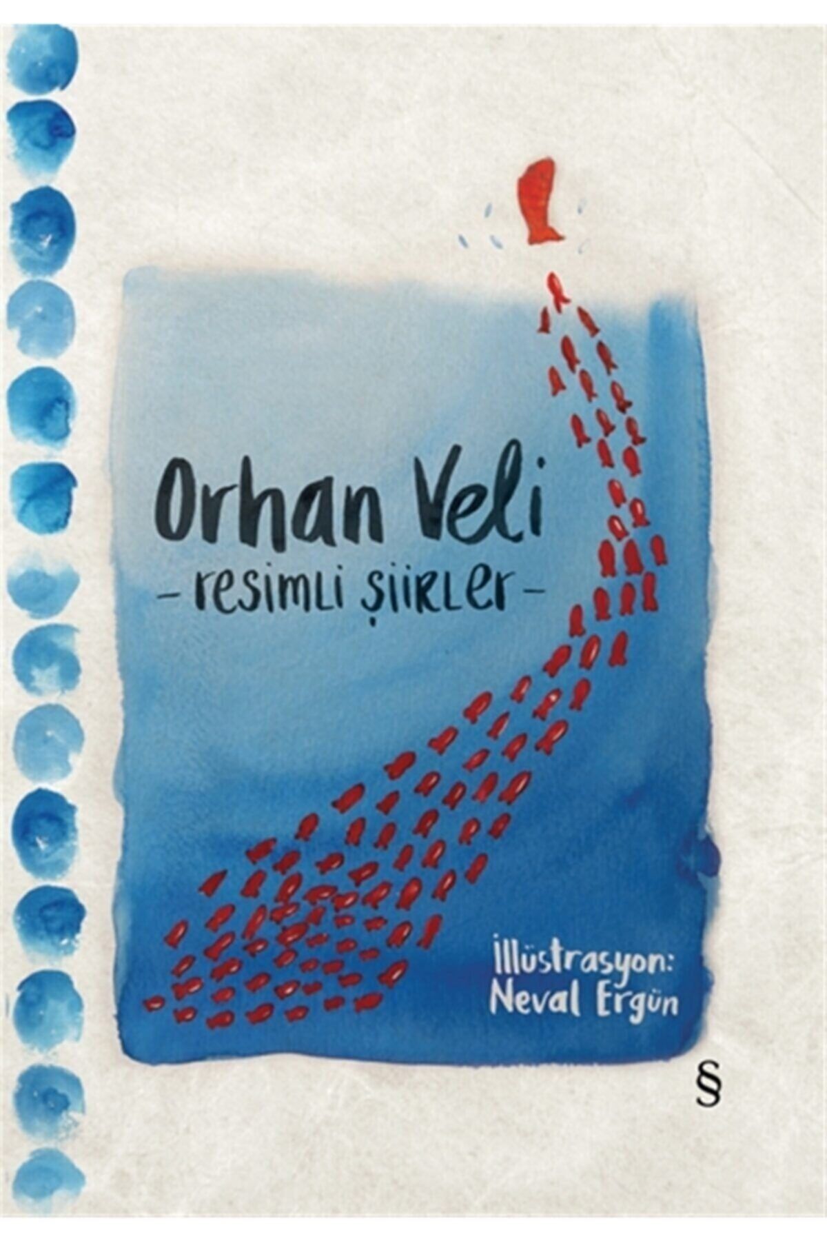 Everest Yayınları Orhan Veli-resimli Şiirler-bez Ciltli
