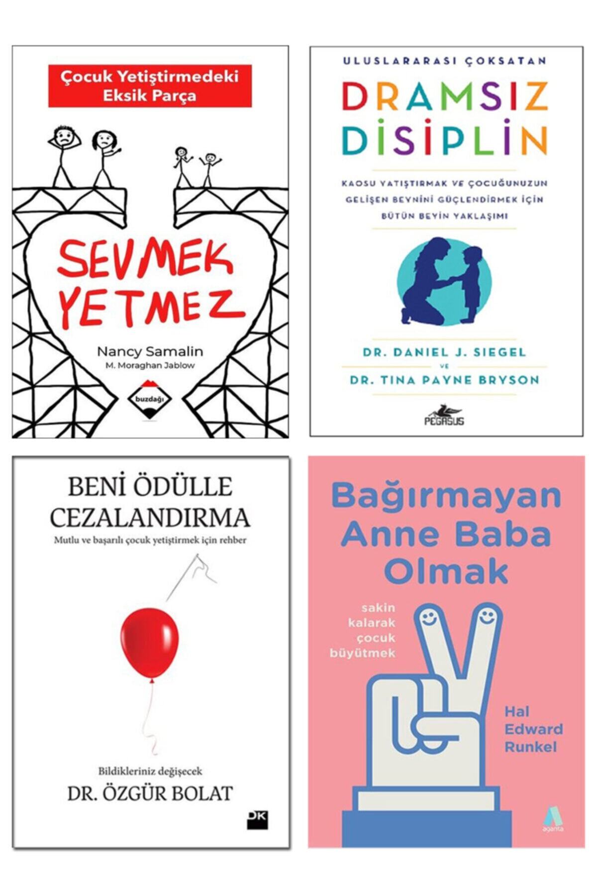 Betonsu Tasarım Sevmek Yetmez + Dramsız Disiplin + Beni Ödülle Cezalandırma + Bağırmayan Anne Baba Olmak / 4 Kitap S