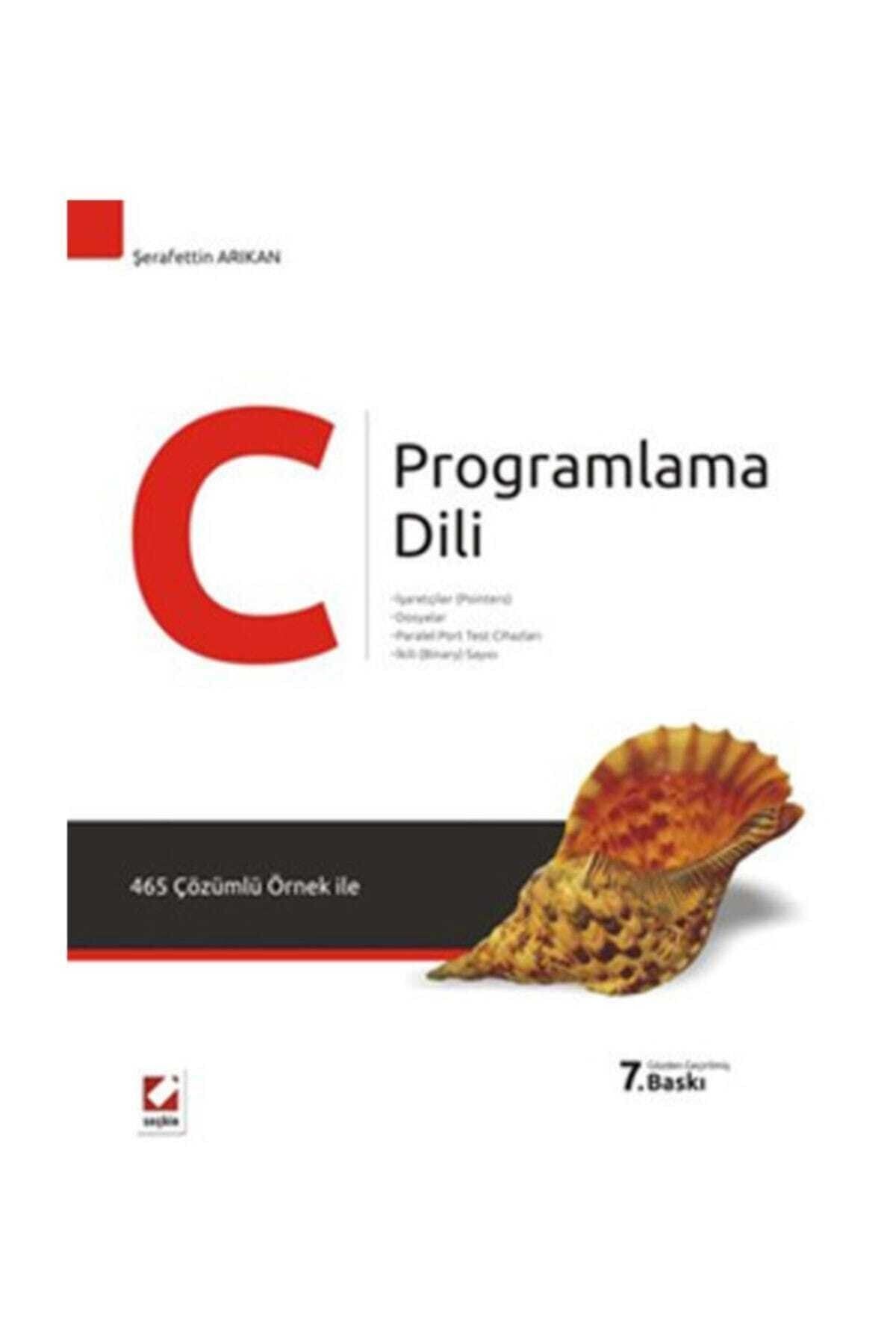 Seçkin Yayıncılık C Programlama Dili