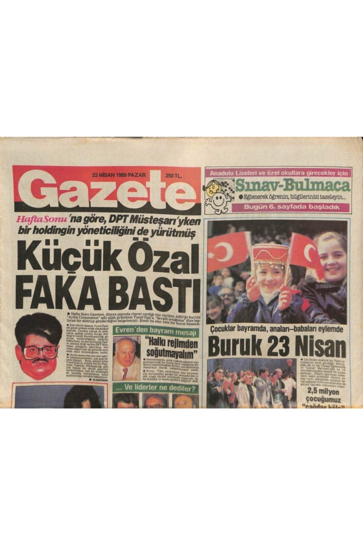 Gökçe Koleksiyon Gazete Gazetesi 23 Nisan 1989 - Barış Manço , Atatürk'ün Doğduğu Evde Gz81092