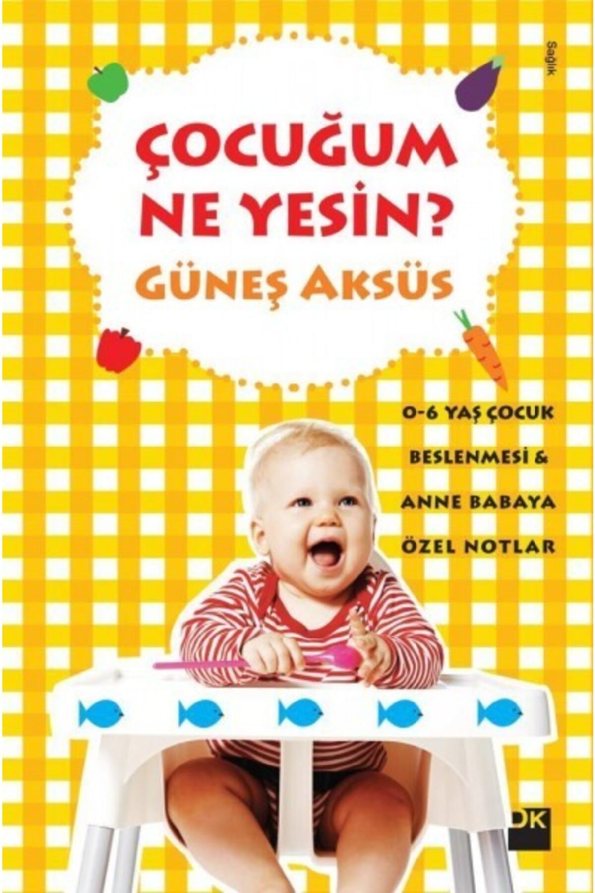Doğan Kitap Çocuğum Ne Yesin