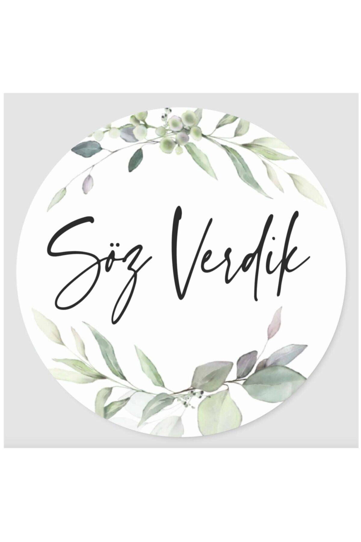 yamata kağıt Sticker Etiket 70 Adet 4x4cm Söz Verdik Yazılı Yuvarlak Opak( Su Geçirmez Yırtılmaz )
