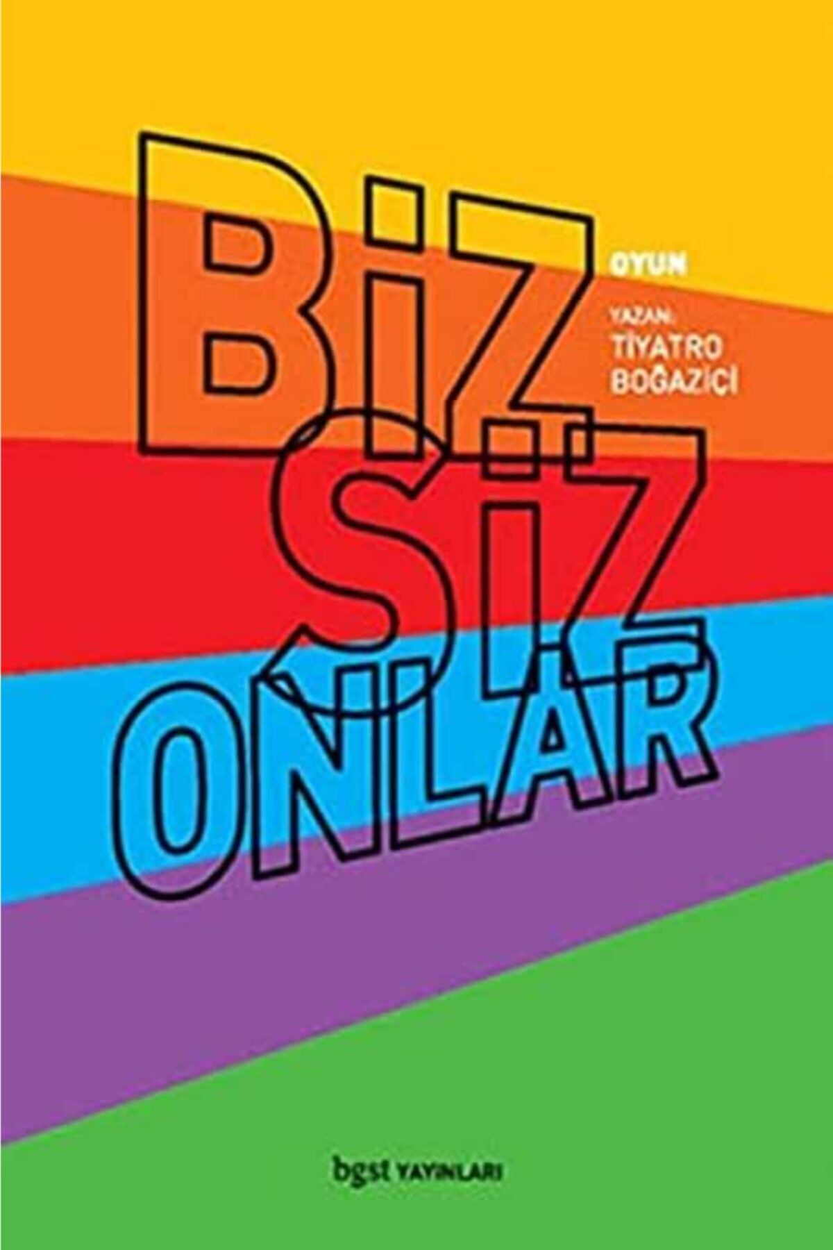 Bgst Yayınları Biz Siz Onlar