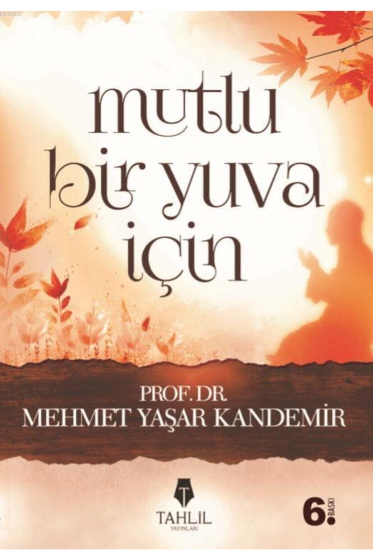 Tahlil Yayınları Mutlu Bir Yuva Için