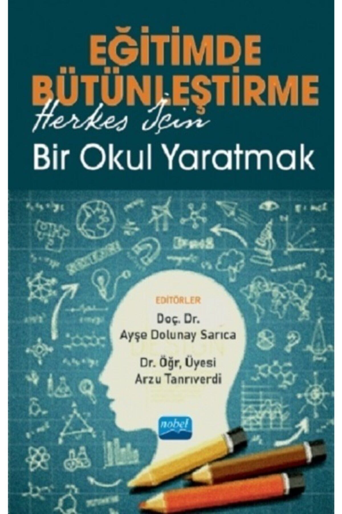 Nobel Akademik Yayıncılık Eğitimde Bütünleştirme