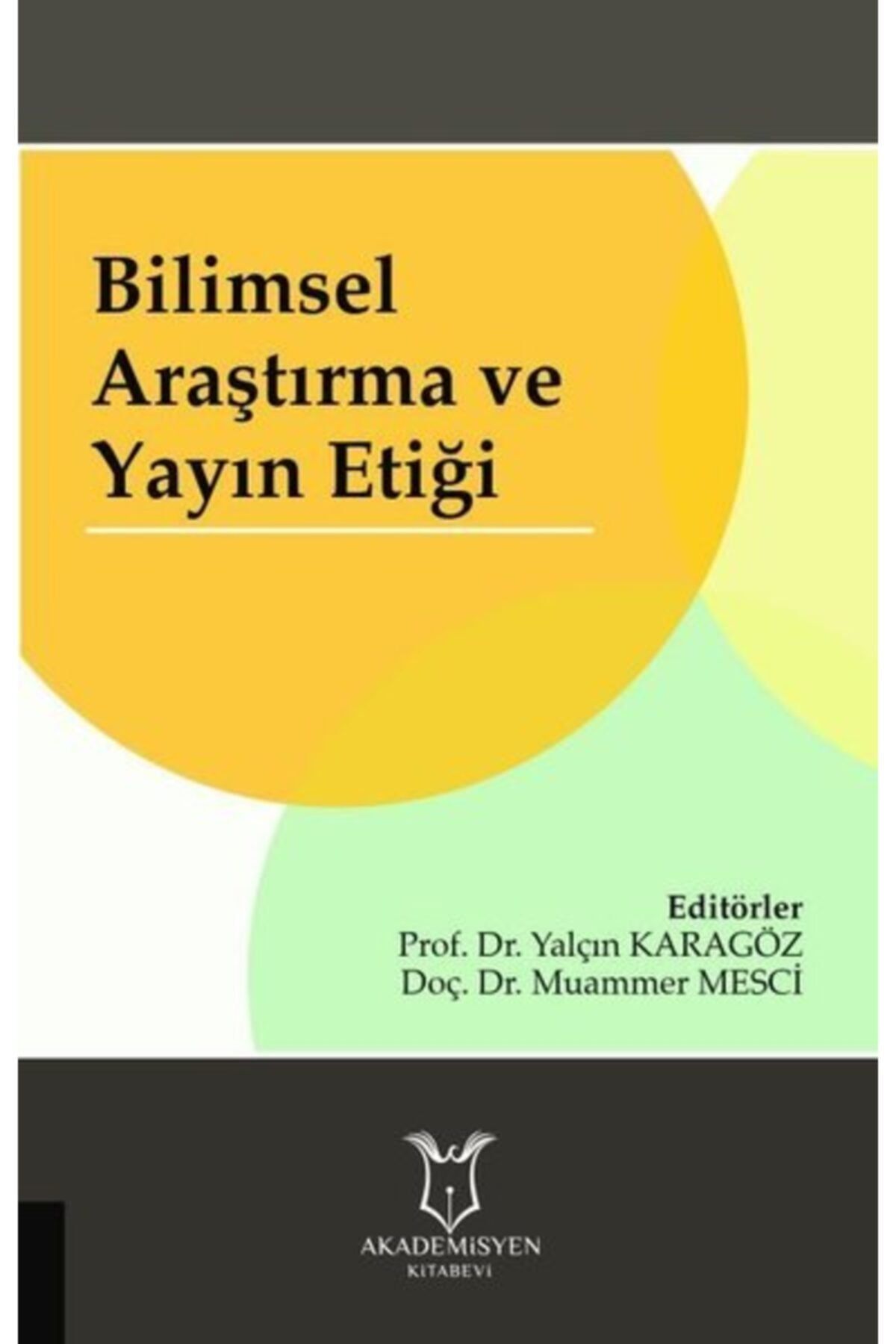 Akademisyen Kitabevi Bilimsel Araştırma Ve Yayın Etiği