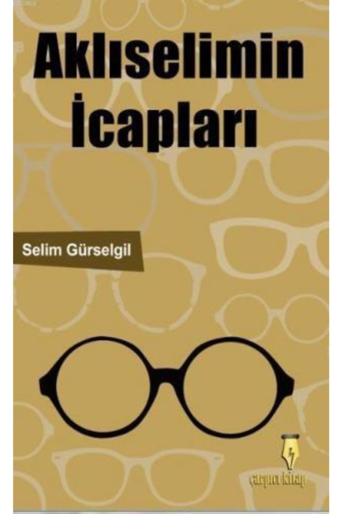 Çarpıcı Kitap Aklıselimin Icapları