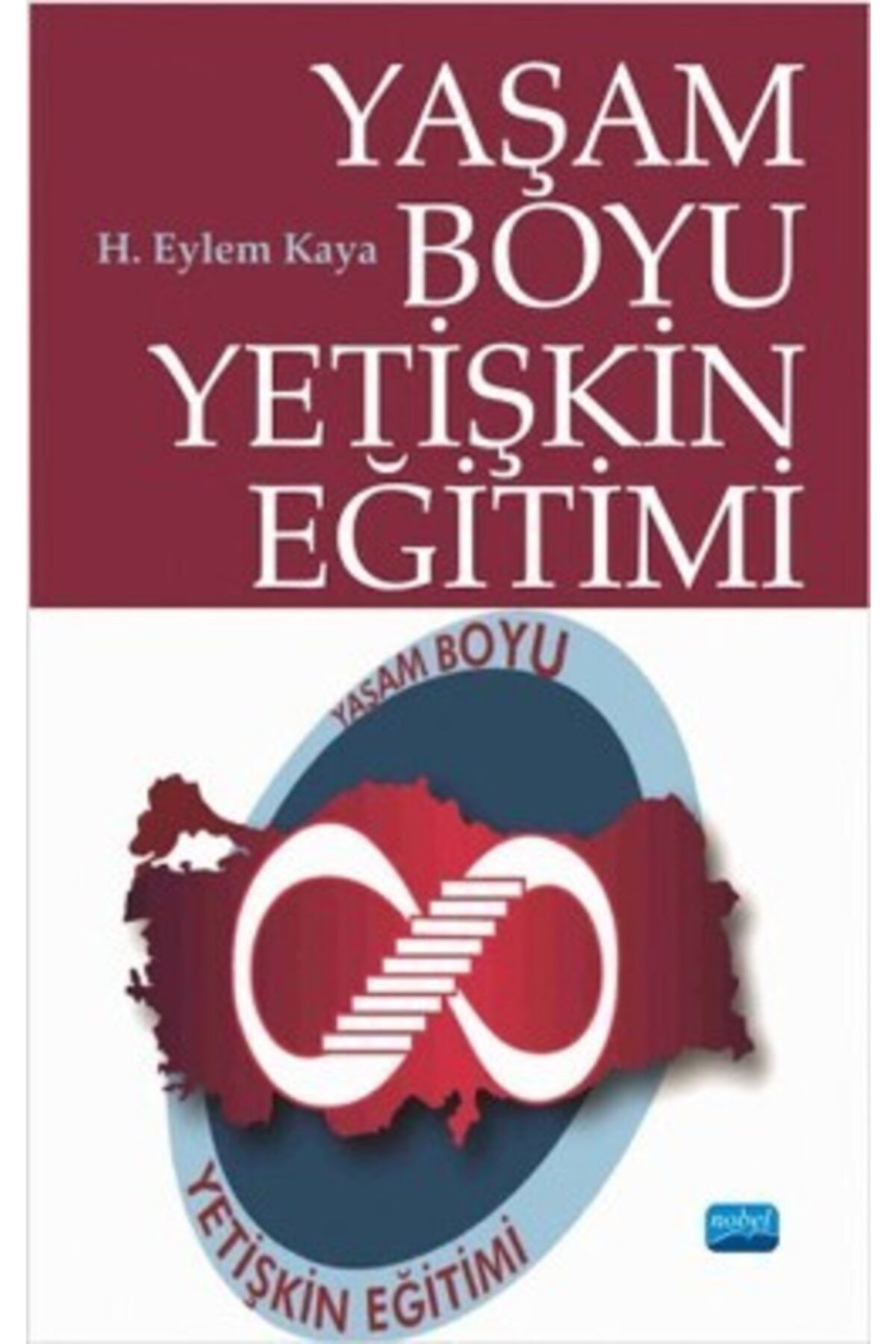 Nobel Akademik Yayıncılık Yaşam Boyu Yetişkin Eğitimi