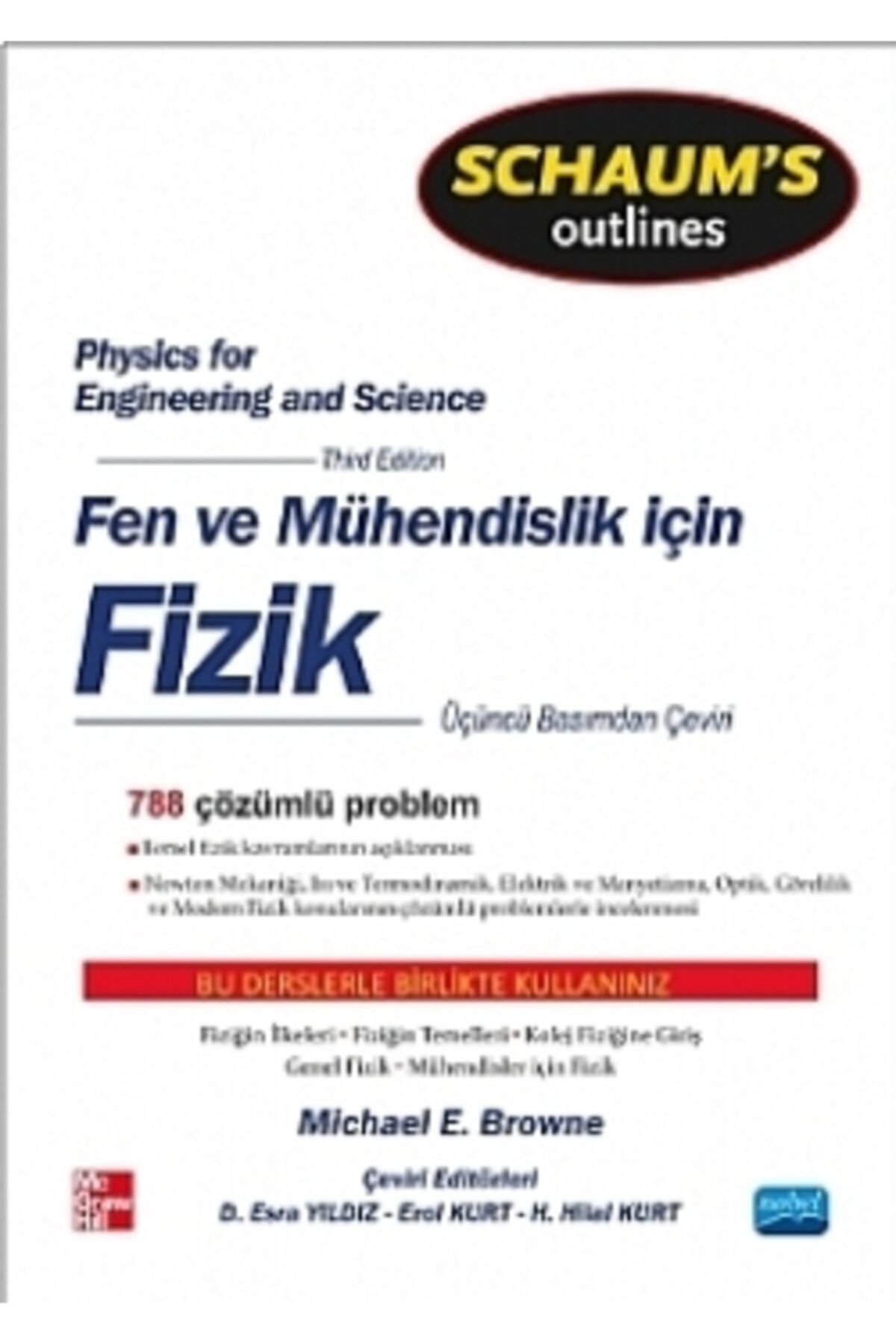Nobel Akademik Yayıncılık Fen Ve Mühendisler Için Fizik Schaum's - Physics For Engineering And Science - Schaum's