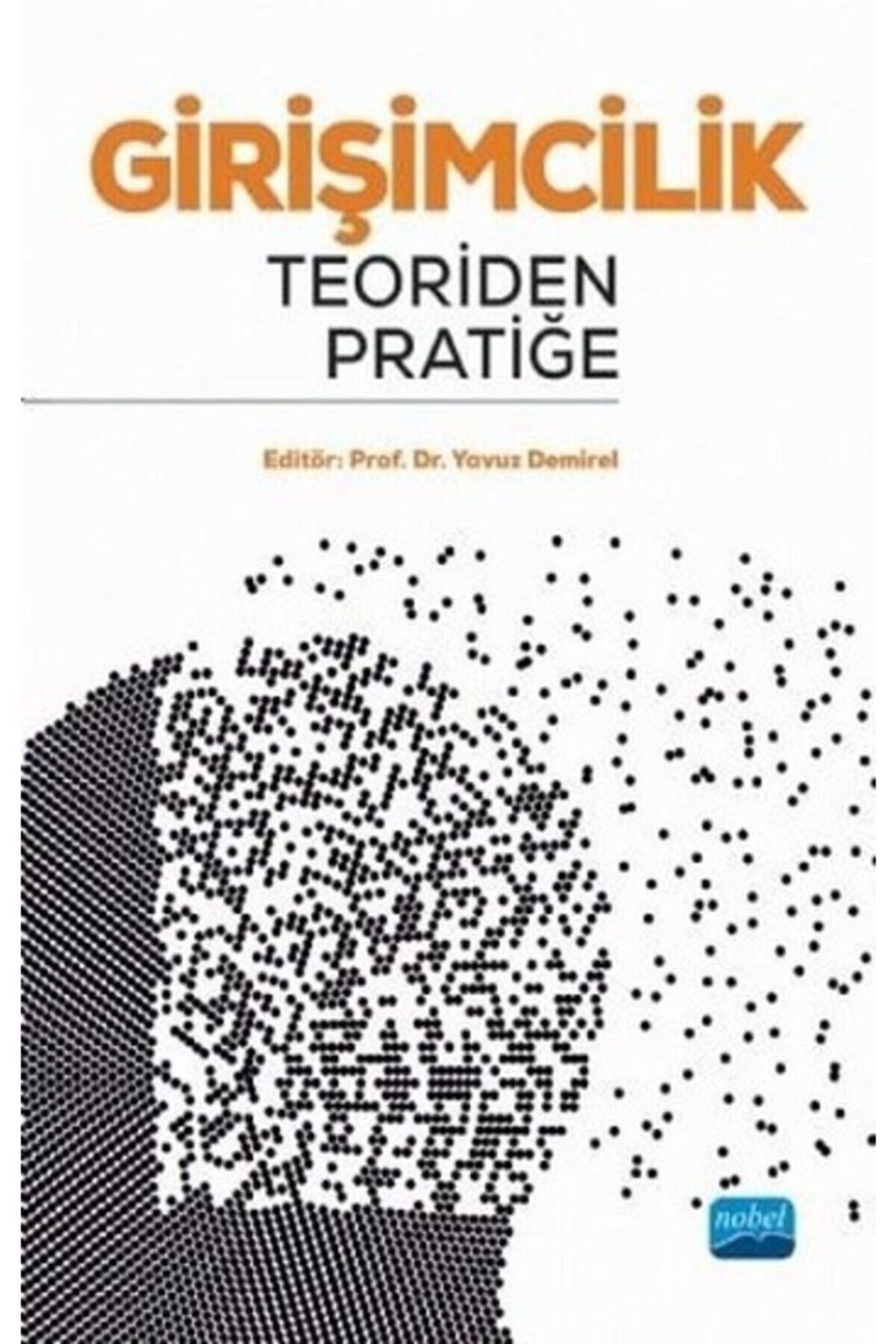 Nobel Akademik Yayıncılık Girişimcilik - Teoriden Pratiğe
