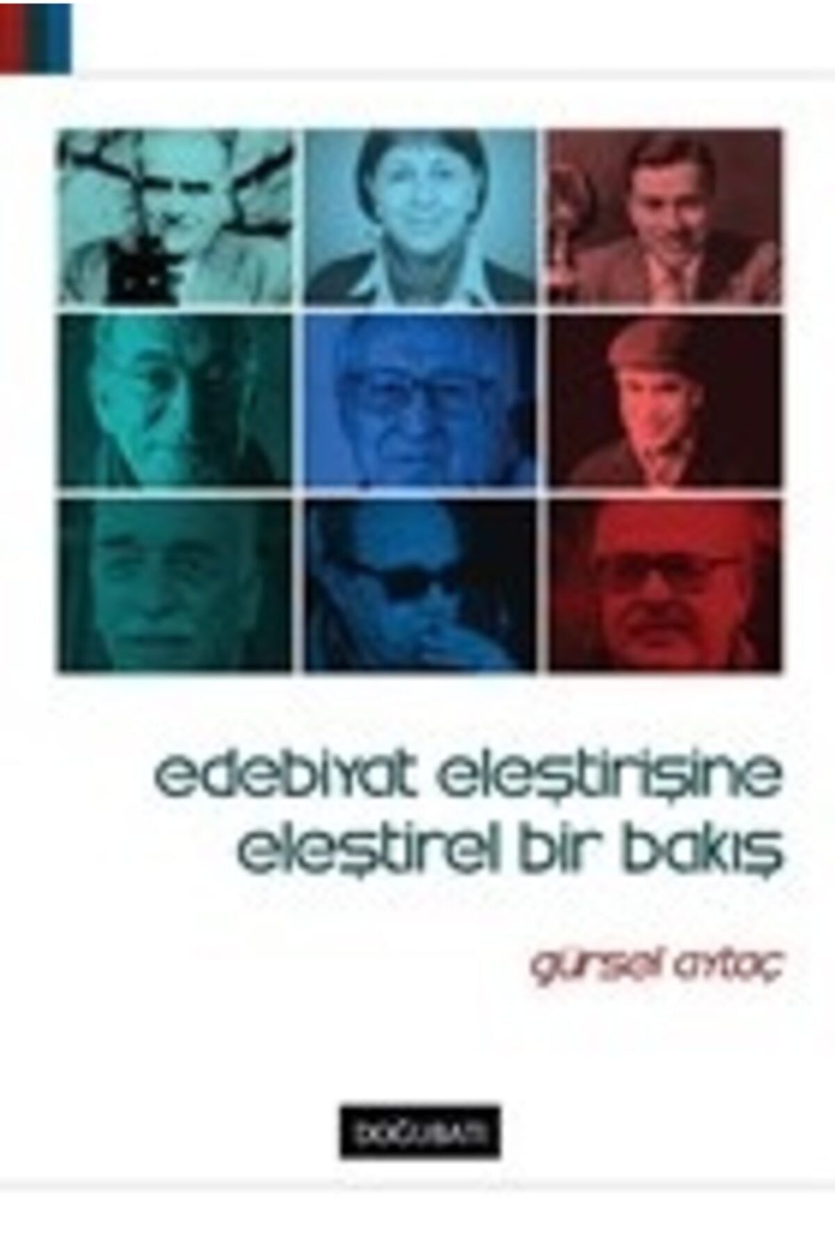 Doğu Batı Yayınları Edebiyat Eleştirisine Eleştirel Bir Bakış