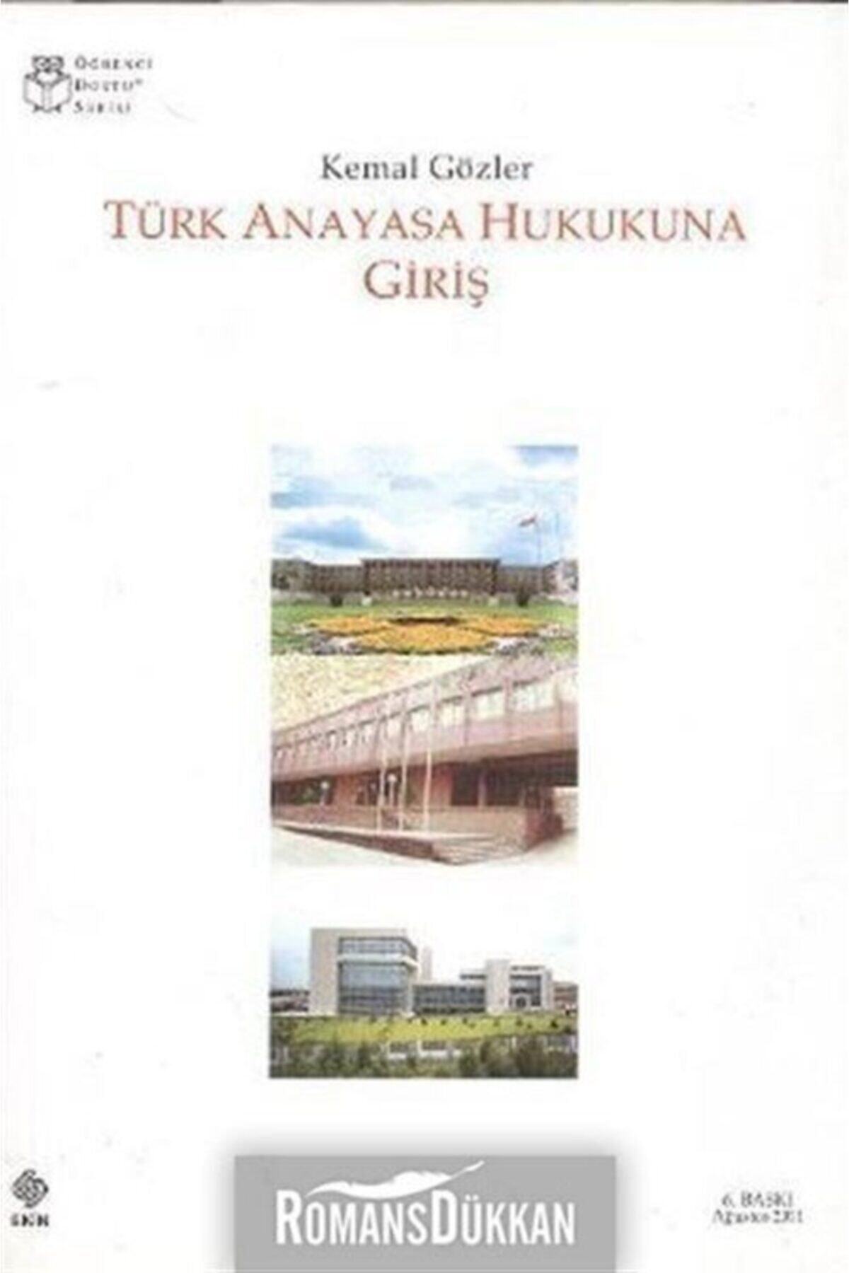Ekin Basım Yayın Türk Anayasa Hukukuna Giriş