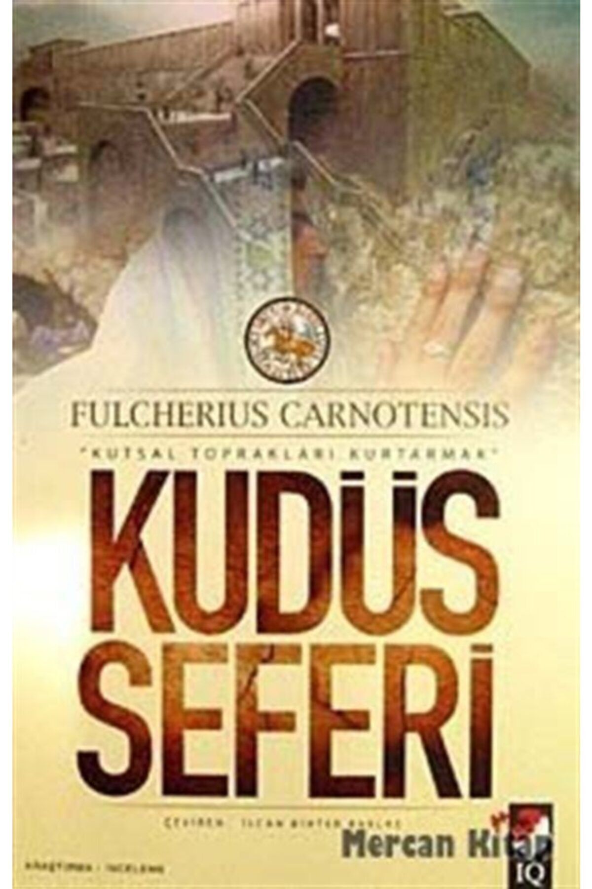 IQ Kültür Sanat Yayıncılık Kudüs Seferi
