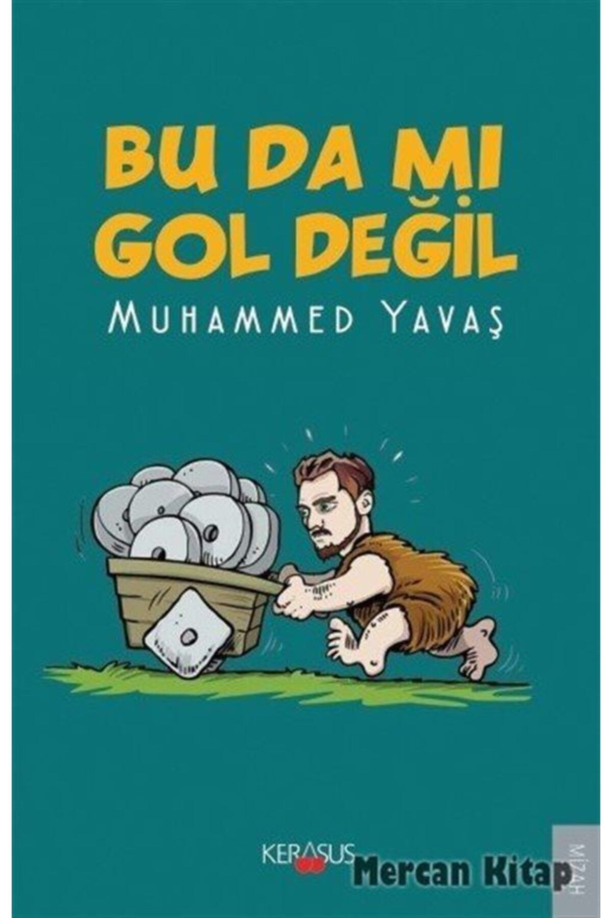 Kerasus Yayınları Bu Da Mi Gol Değil