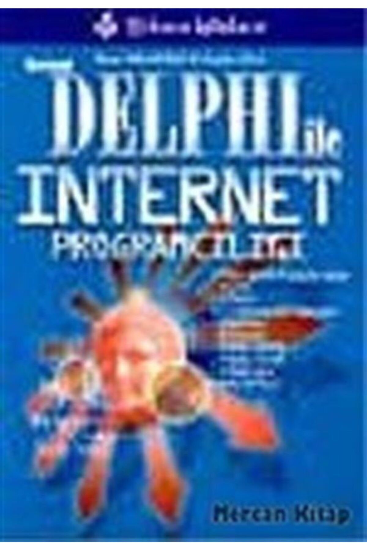 Türkmen Kitabevi Borland Delphi Internet Programcılığı